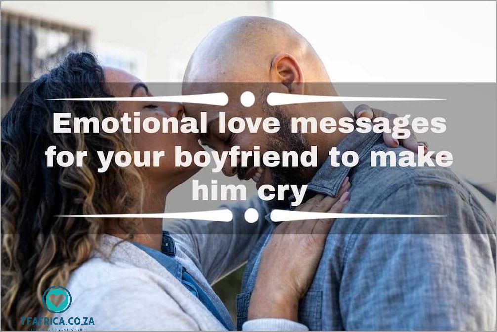 Powerful Words That Will Make a Guy Cry Instantly