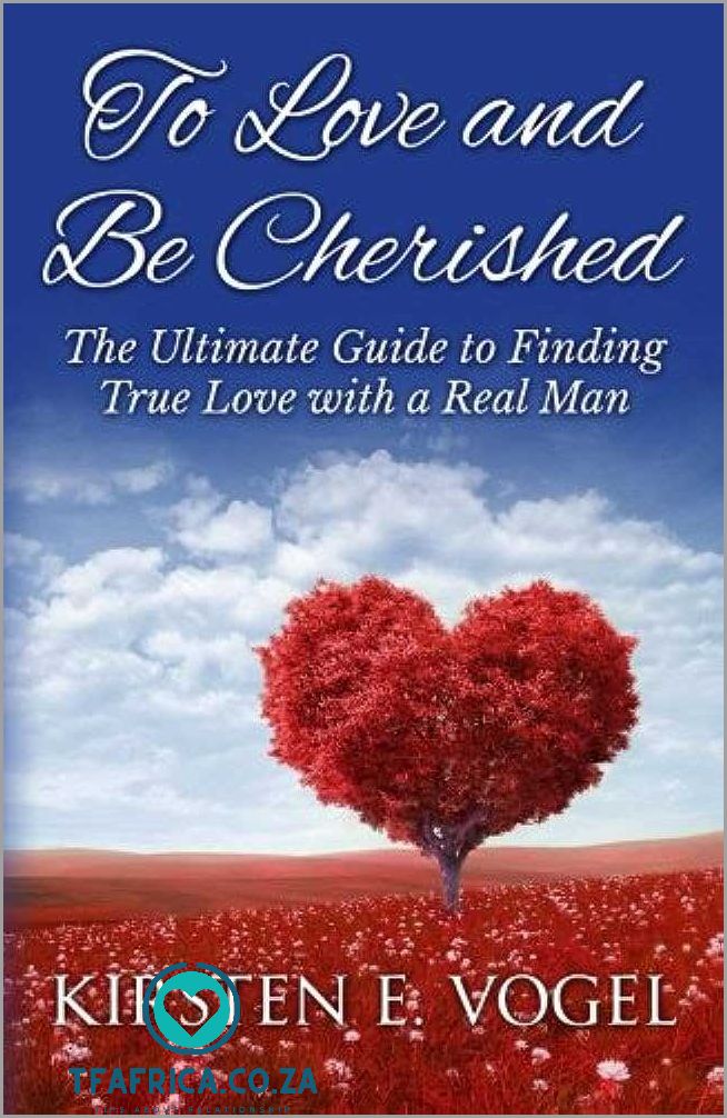 Love and Where to Find It A Guide to Finding True Love