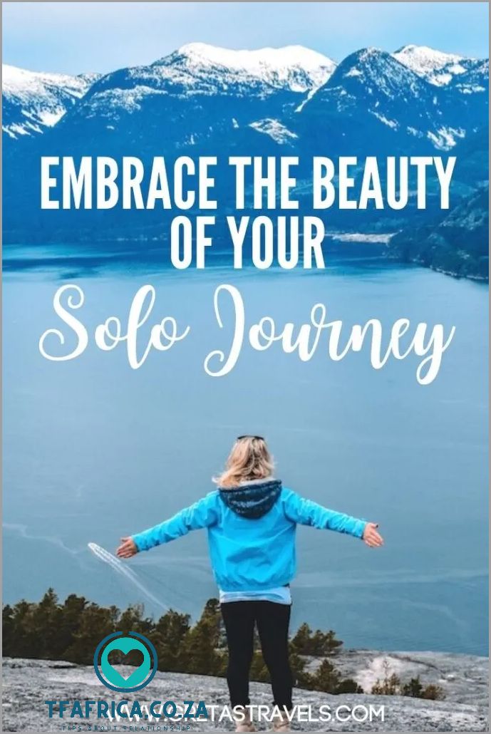 Embracing the Solo Journey