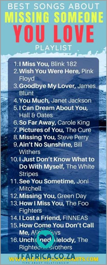 Songs about missing someone Top 20 heartfelt tracks to help you cope